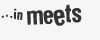 in meets