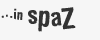 in spaZ